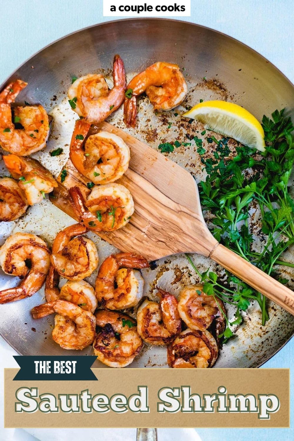 How to Perfectly Sauté Shrimp
