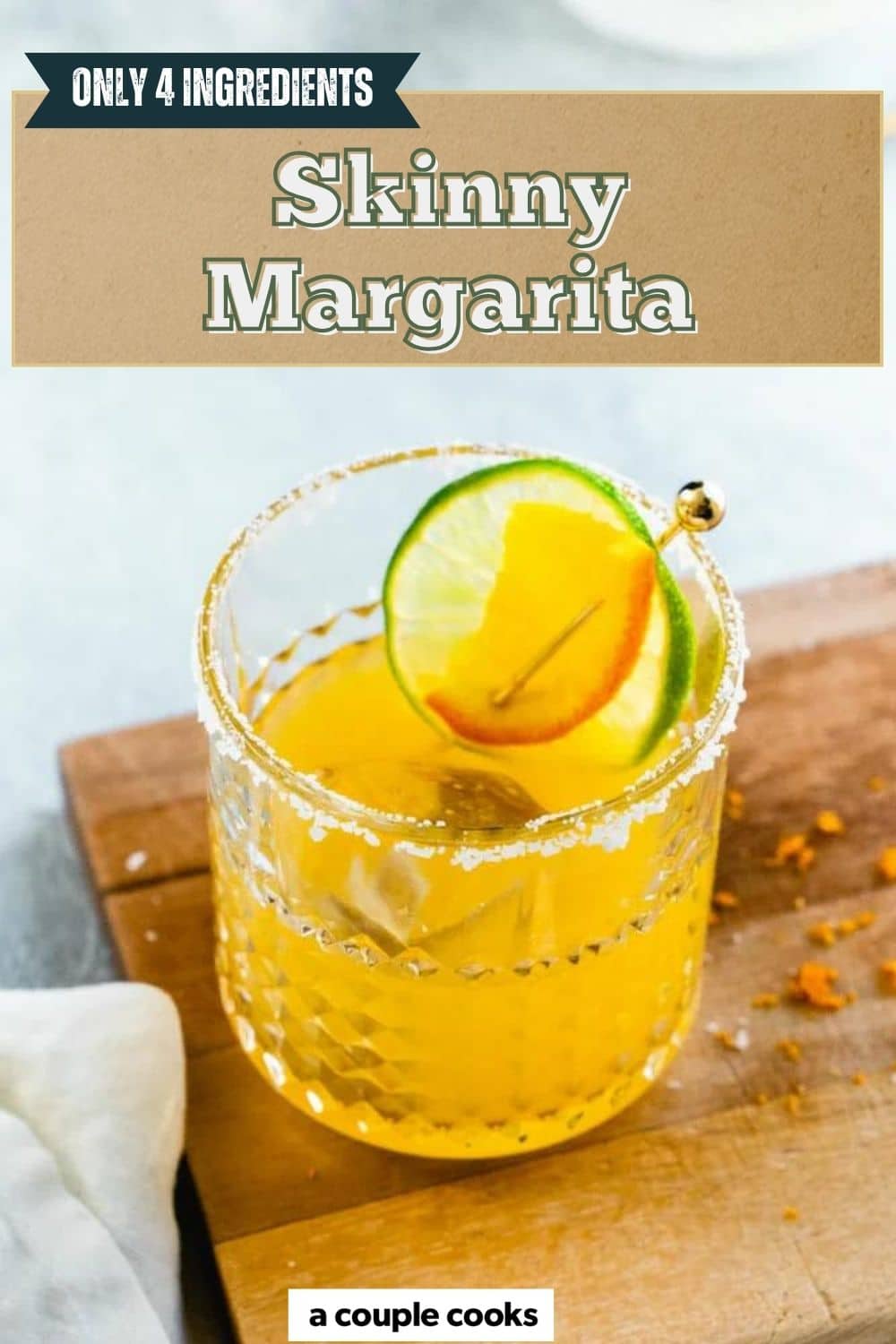 Best Skinny Margarita Recipe A Couple Cooks Skinny Margarita PIN 2